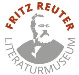 Fritz Reuter Literaturmuseum Stavenhagen Fritz Reuter Literaturmuseum Stavenhagen